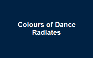 Colours of Dance Radiates